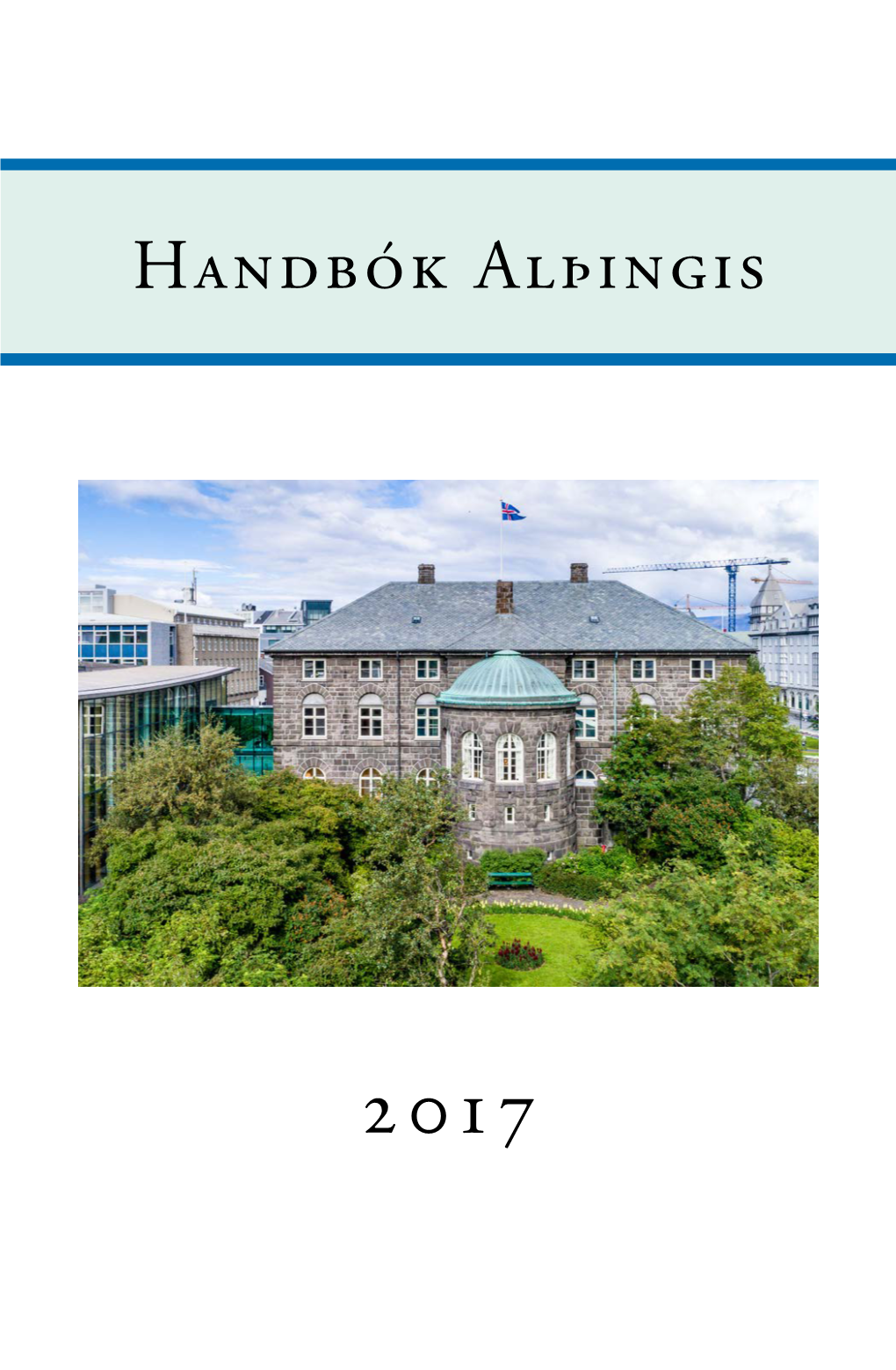 Handbók Alþingis 2017 Mynd Framan Á Kápu (Tekin 16