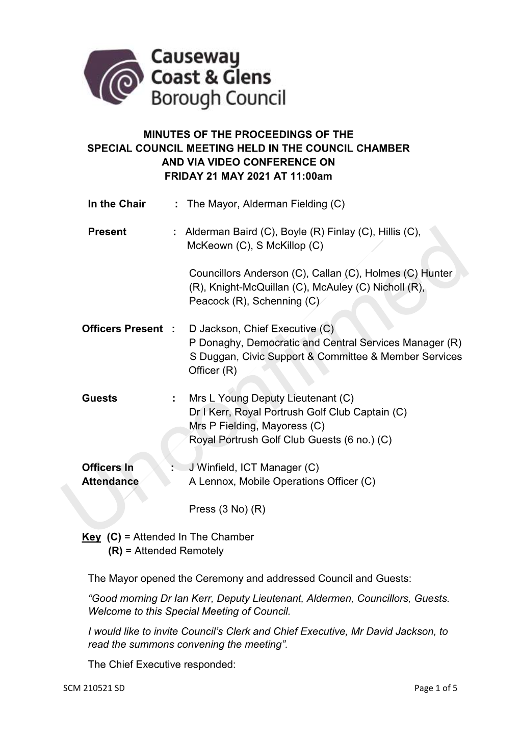 MINUTES of the PROCEEDINGS of the SPECIAL COUNCIL MEETING HELD in the COUNCIL CHAMBER and VIA VIDEO CONFERENCE on FRIDAY 21 MAY 2021 at 11:00Am