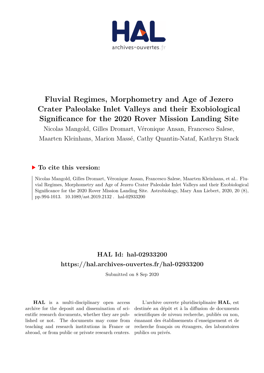 Fluvial Regimes, Morphometry and Age of Jezero Crater Paleolake Inlet Valleys and Their Exobiological Significance for the 2020