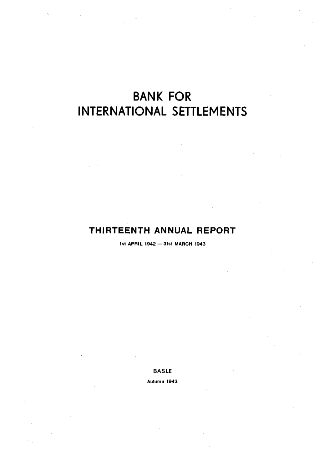 13Rd Annual Report of the Bank for International Settlements