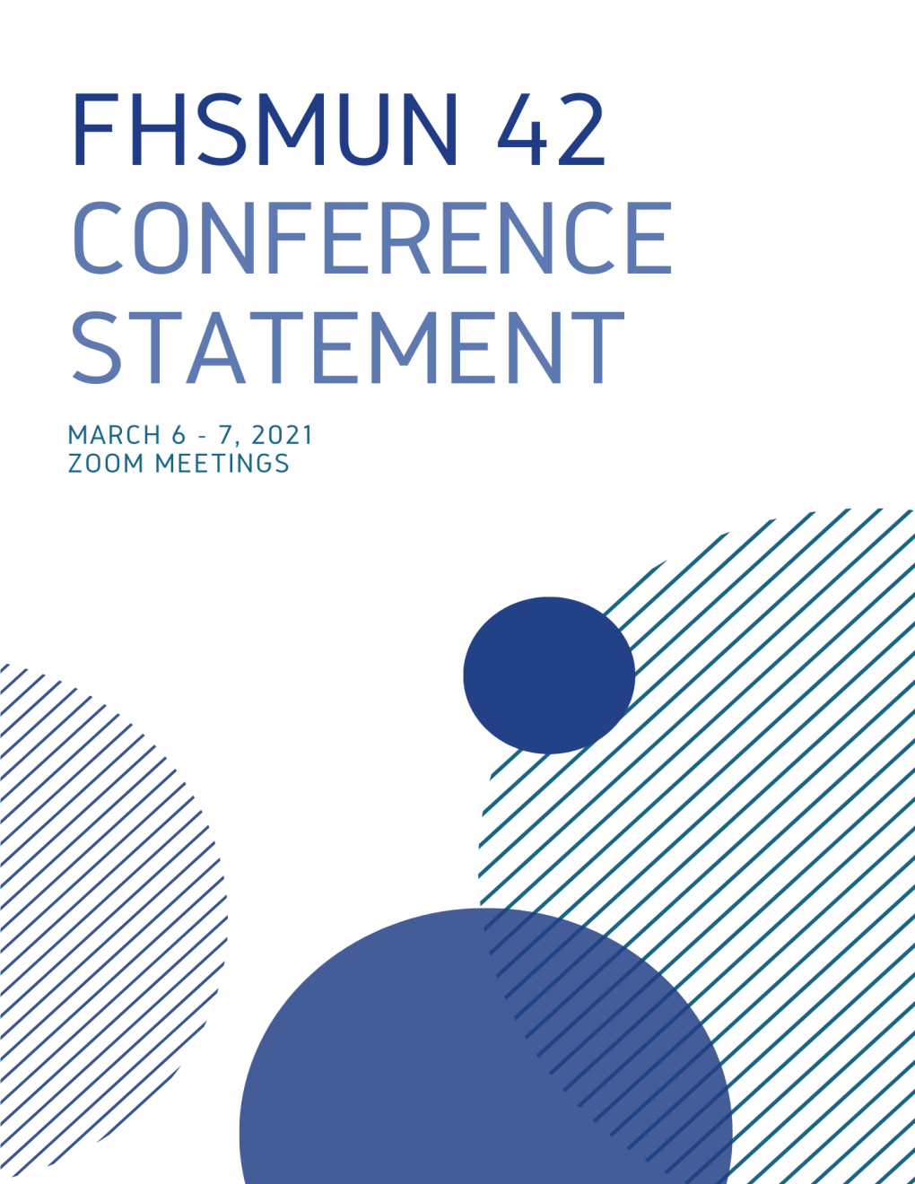 FHSMUN 42 Conference Statement • • •