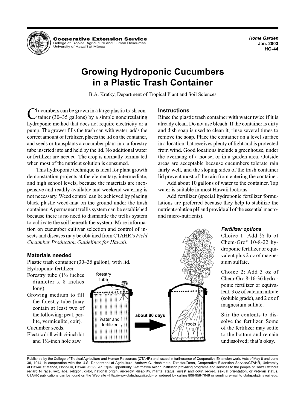 Growing Hydroponic Cucumbers in a Plastic Trash Container B.A