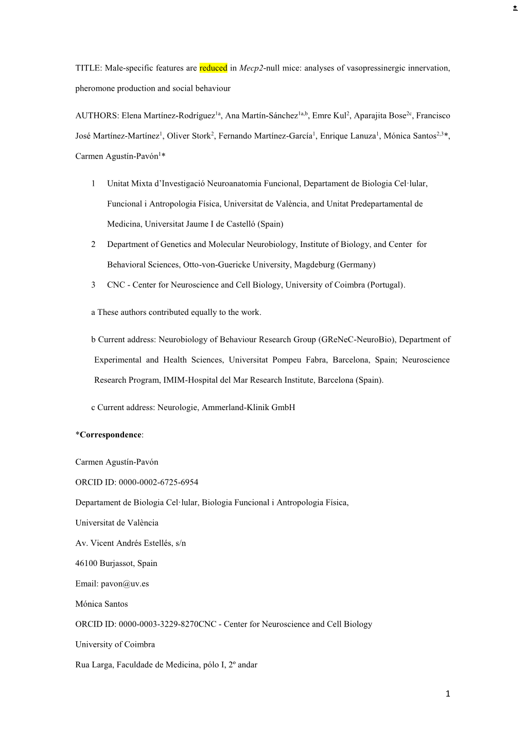 Male-Specific Features Are Reduced in Mecp2-Null Mice: Analyses of Vasopressinergic Innervation, Pheromone Production and Social Behaviour