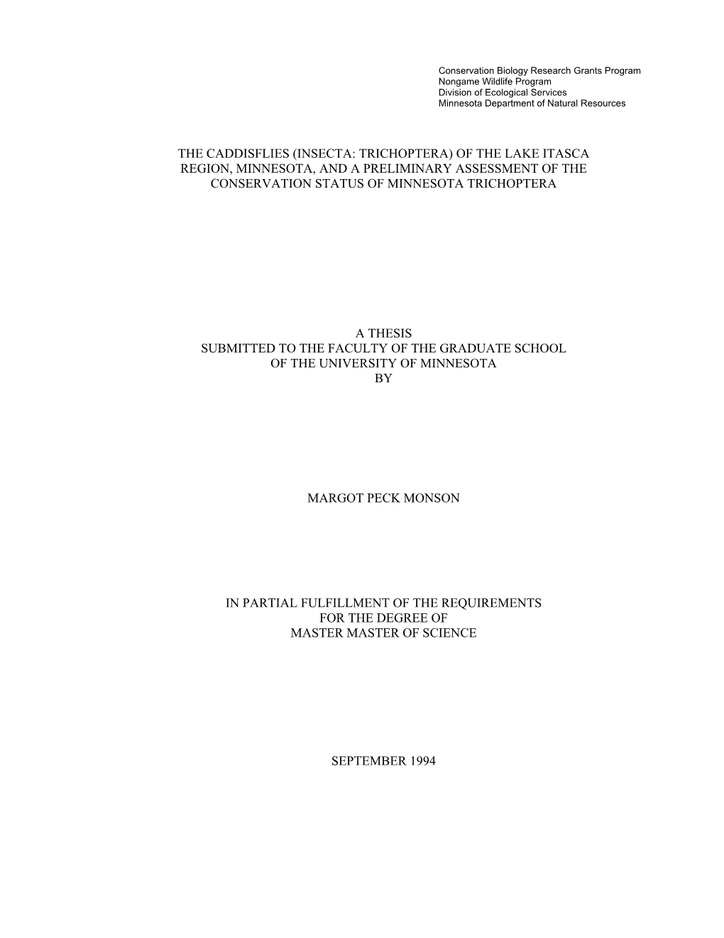 The Caddisflies (Insecta: Trichoptera) of the Lake Itasca Region, Minnesota, and a Preliminary Assessment of the Conservation Status of Minnesota Trichoptera