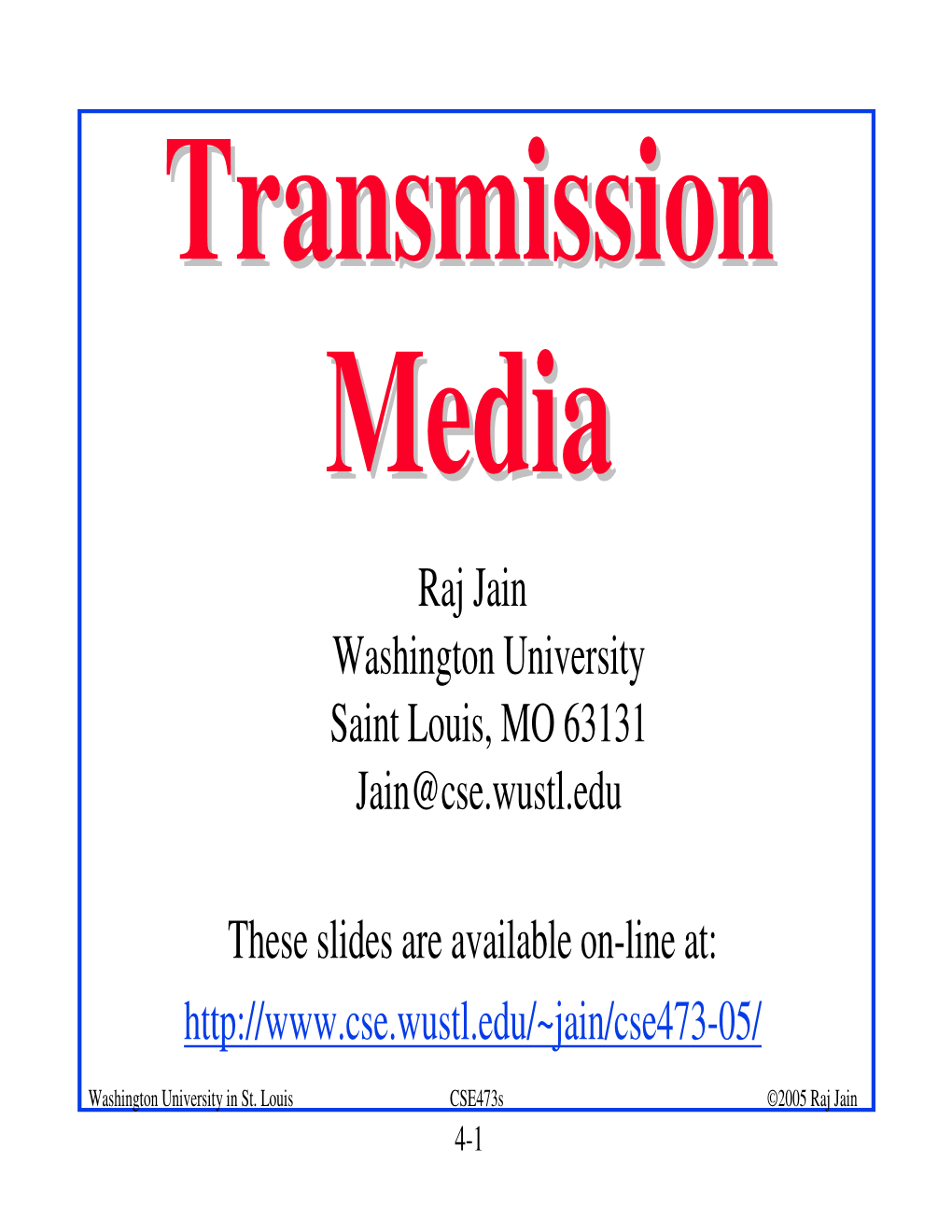 Transmission Media