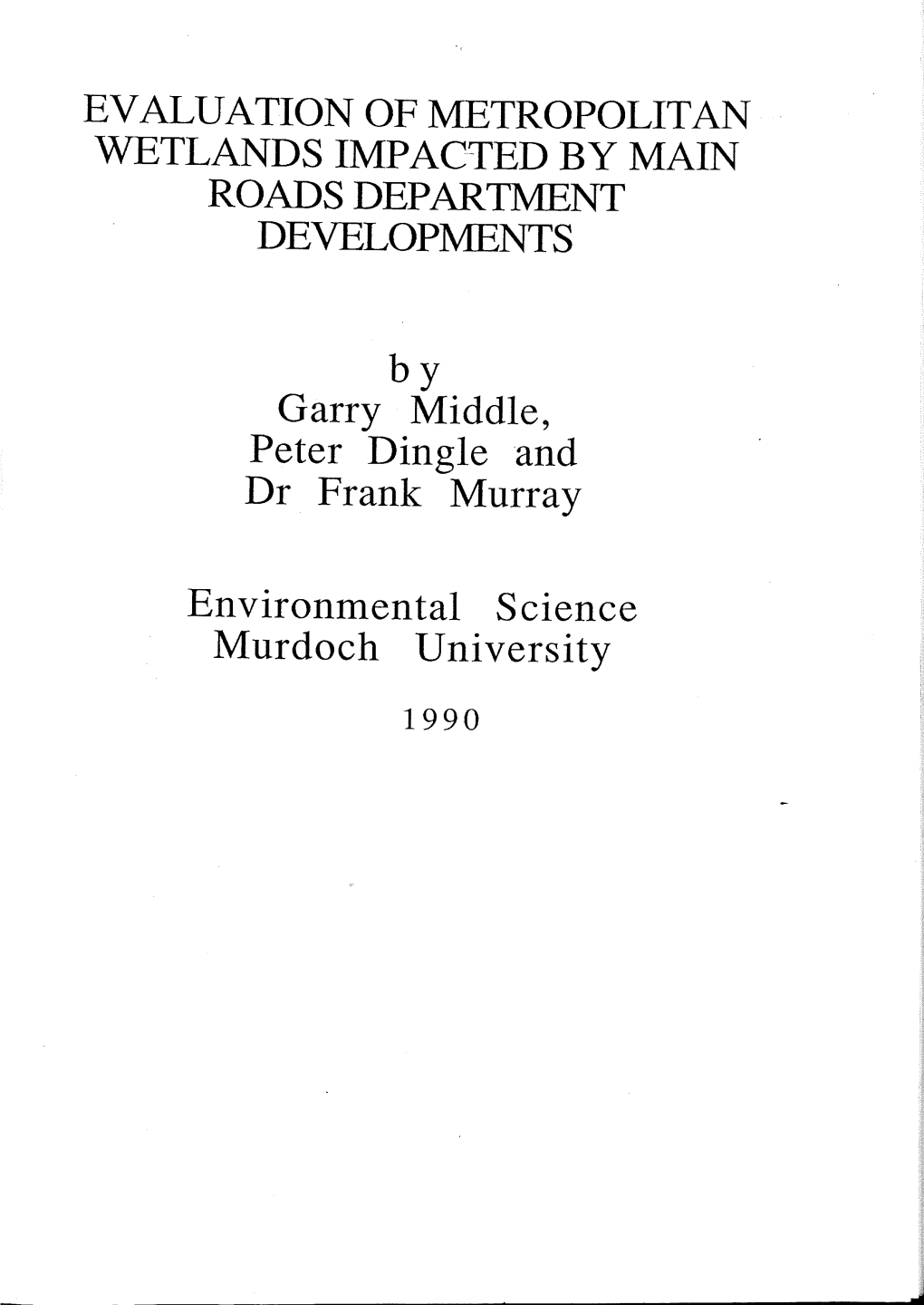 Evaluation of Metropolitan Wetlands Impacted by Main Roads Department Developments