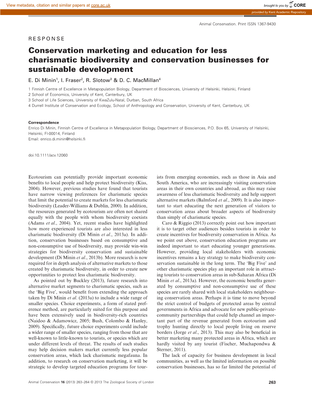 Conservation Marketing and Education for Less Charismatic Biodiversity and Conservation Businesses for Sustainable Development E