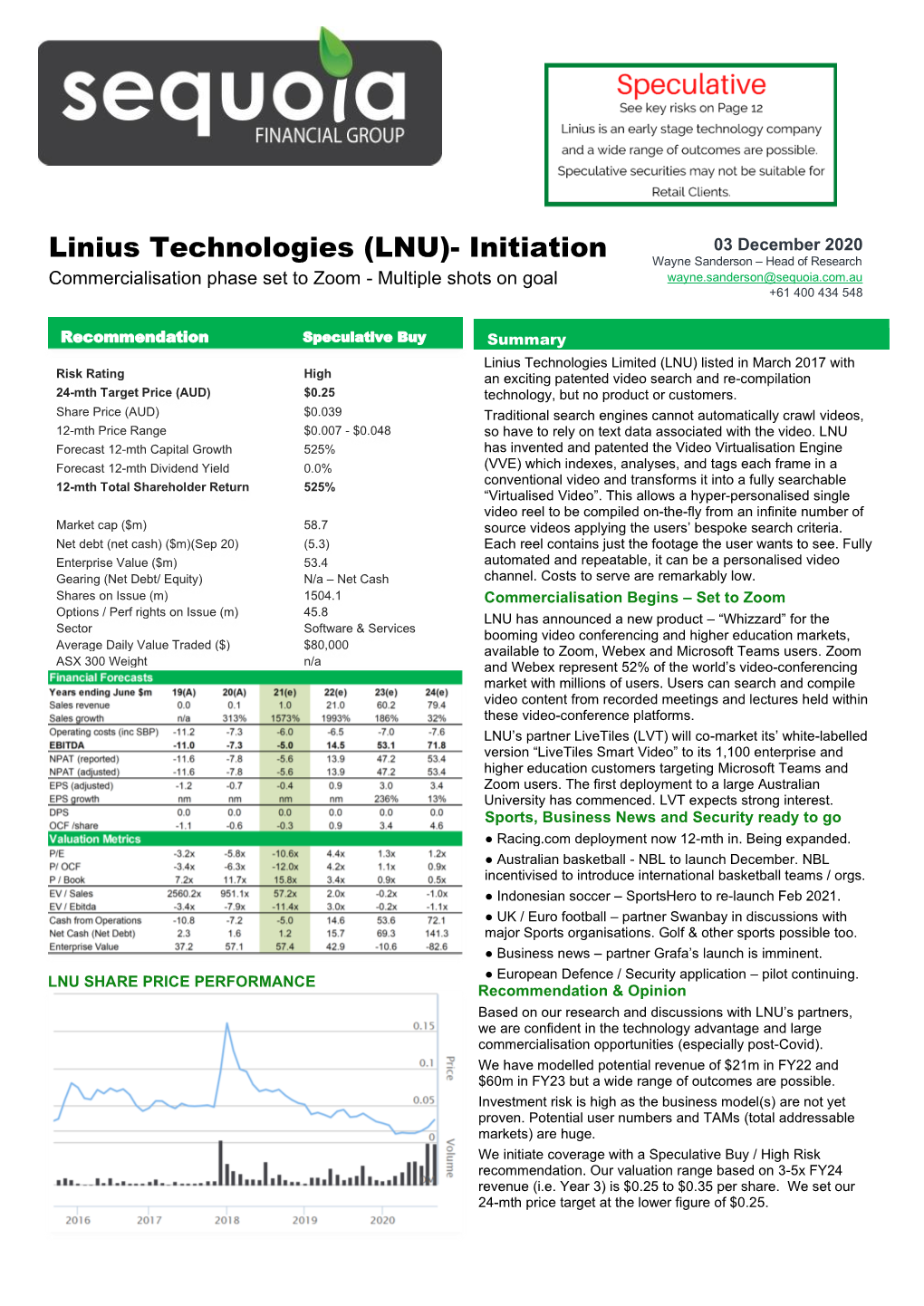 Linius Technologies (LNU)- Initiation