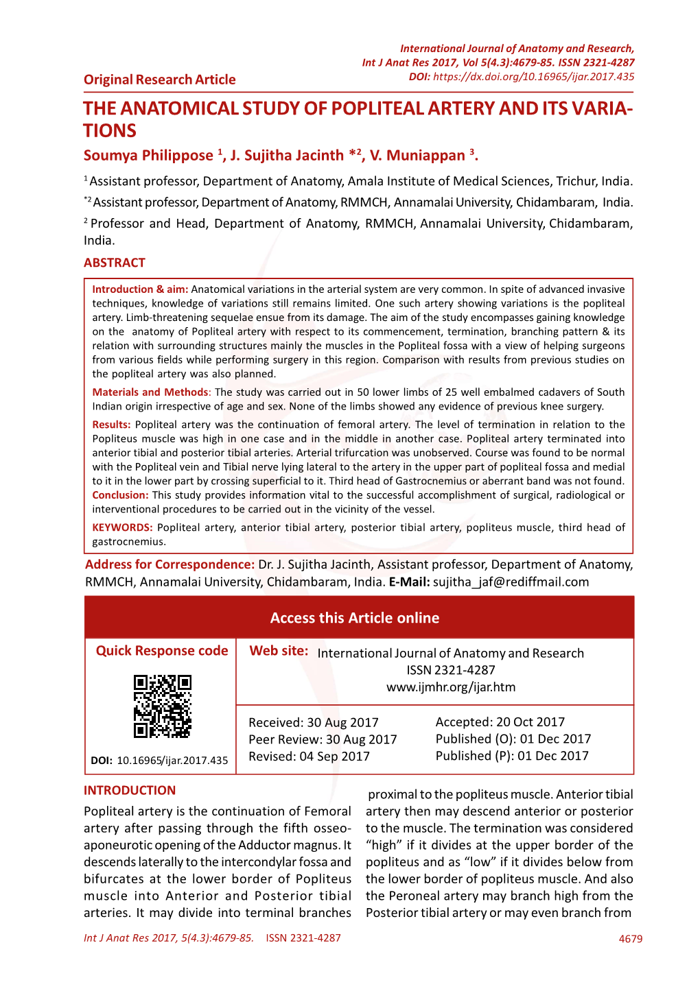 THE ANATOMICAL STUDY of POPLITEAL ARTERY and ITS VARIA- TIONS Soumya Philippose 1, J