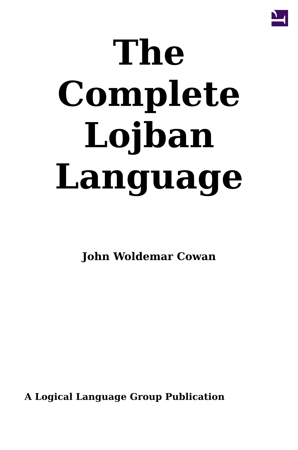 The Complete Lojban Language