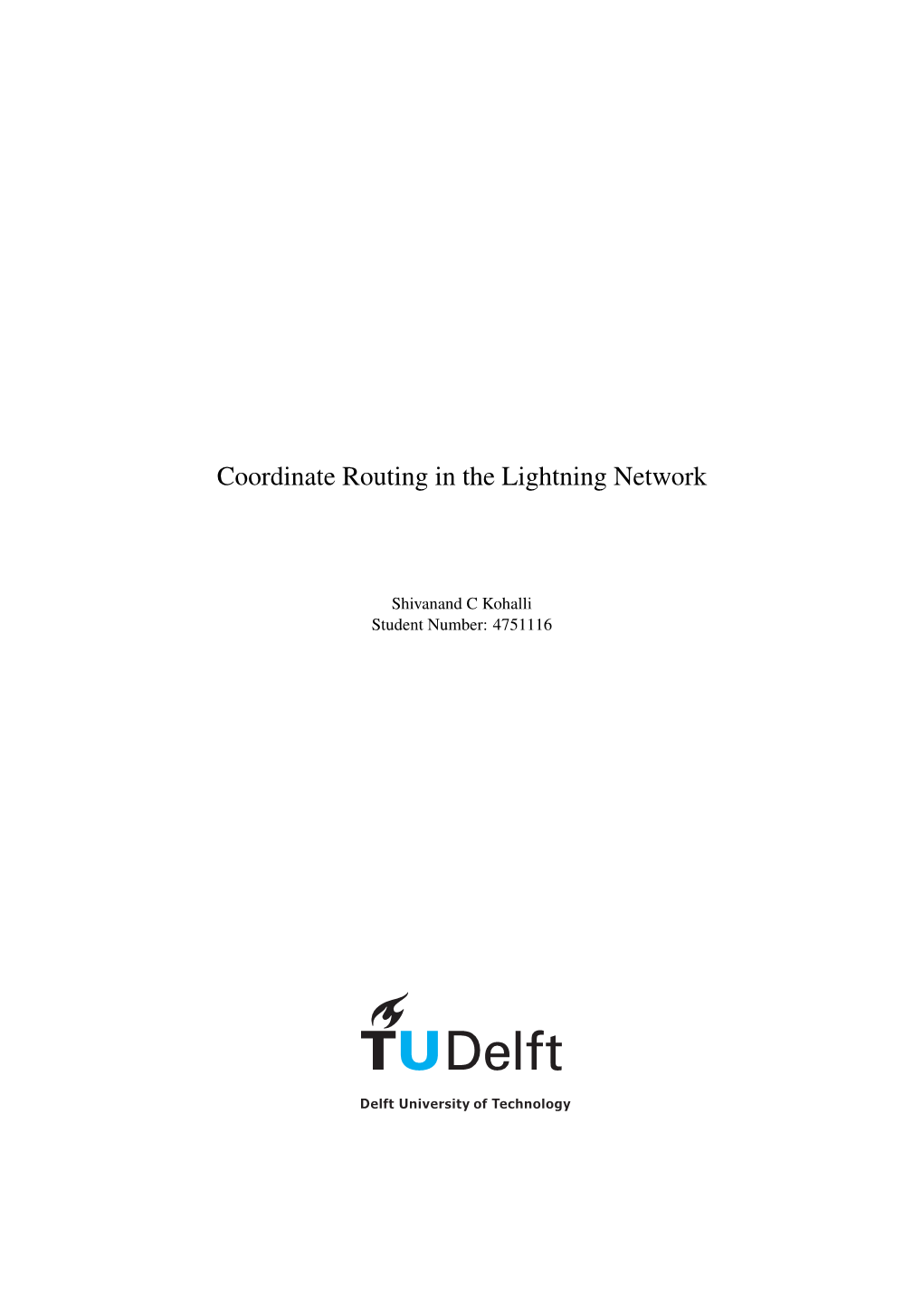 Coordinate Routing in the Lightning Network