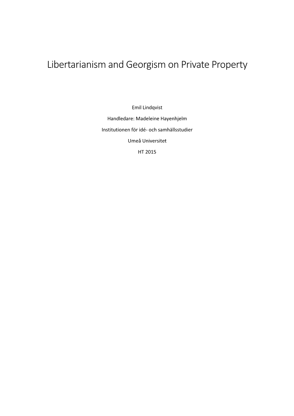 Libertarianism and Georgism on Private Property