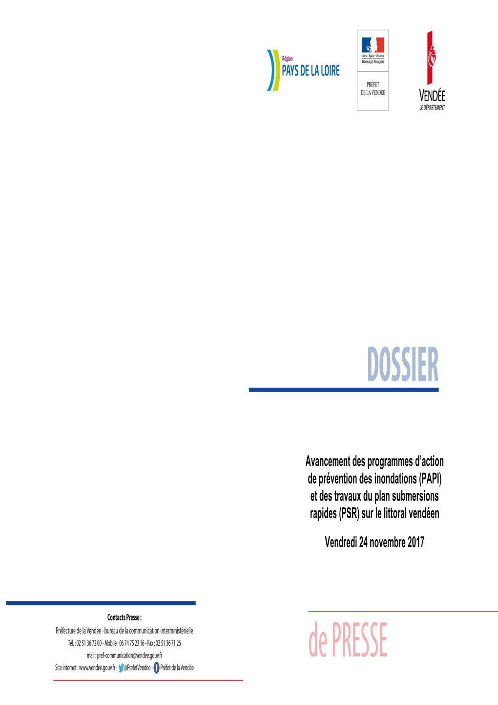 (PAPI) Et Des Travaux Du Plan Submersions Rapides (PSR) Sur Le Littoral Vendéen Vendredi 24 Novembre 2017