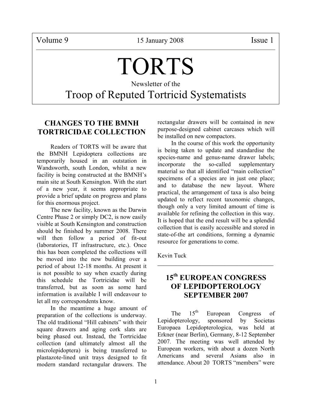 Troop of Reputed Tortricid Systematists