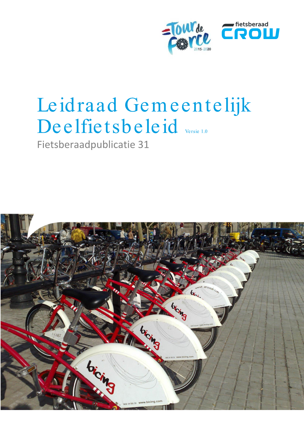 Leidraad Gemeentelijk Deelfietsbeleid Versie 1.0