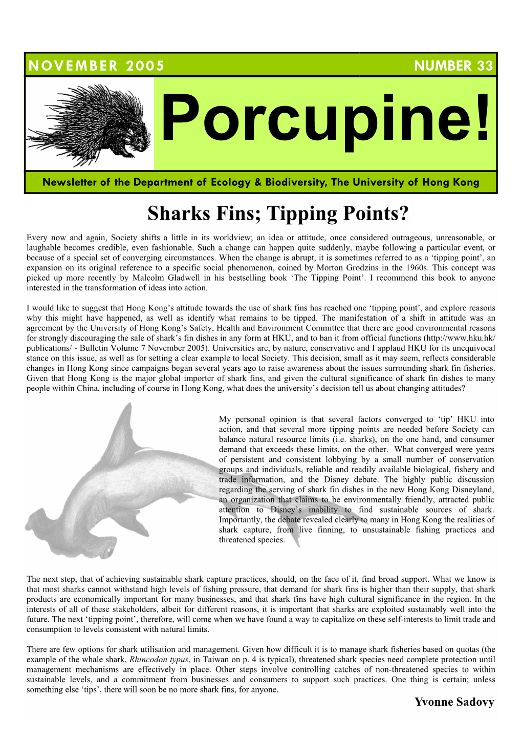 Sharks Fins; Tipping Points?