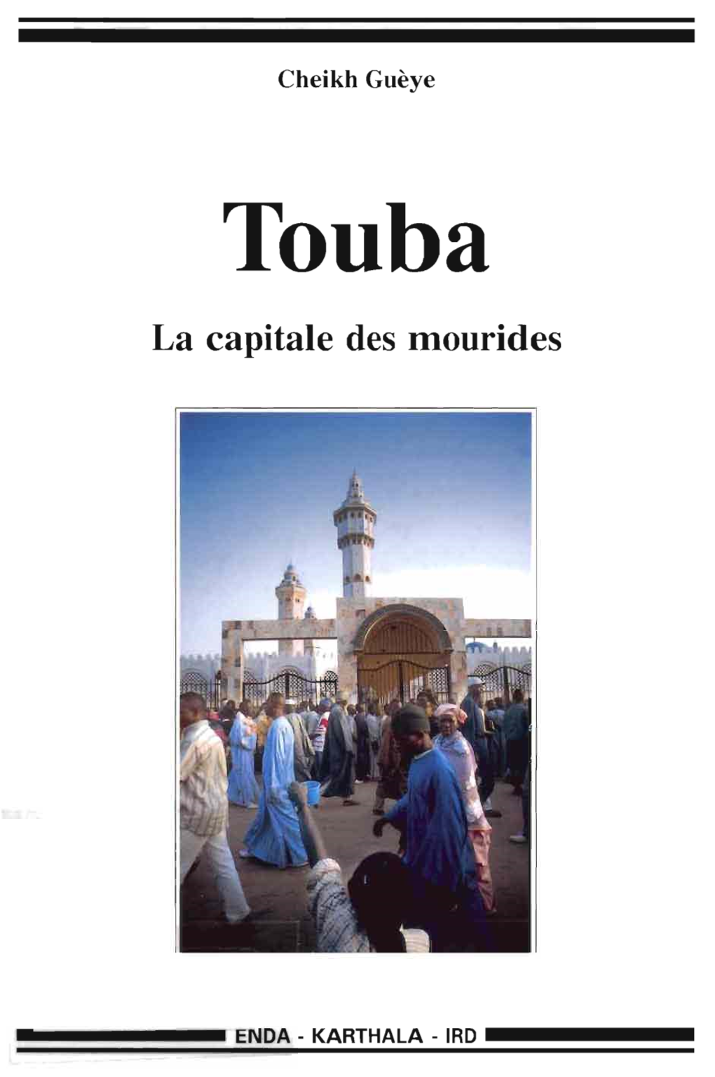 Touba La Capitale Des Mourides