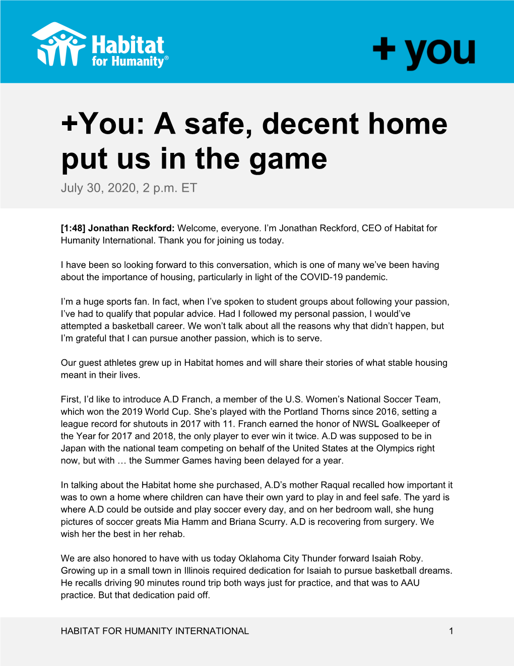 +You: a Safe, Decent Home Put Us in the Game July 30, 2020, 2 P.M