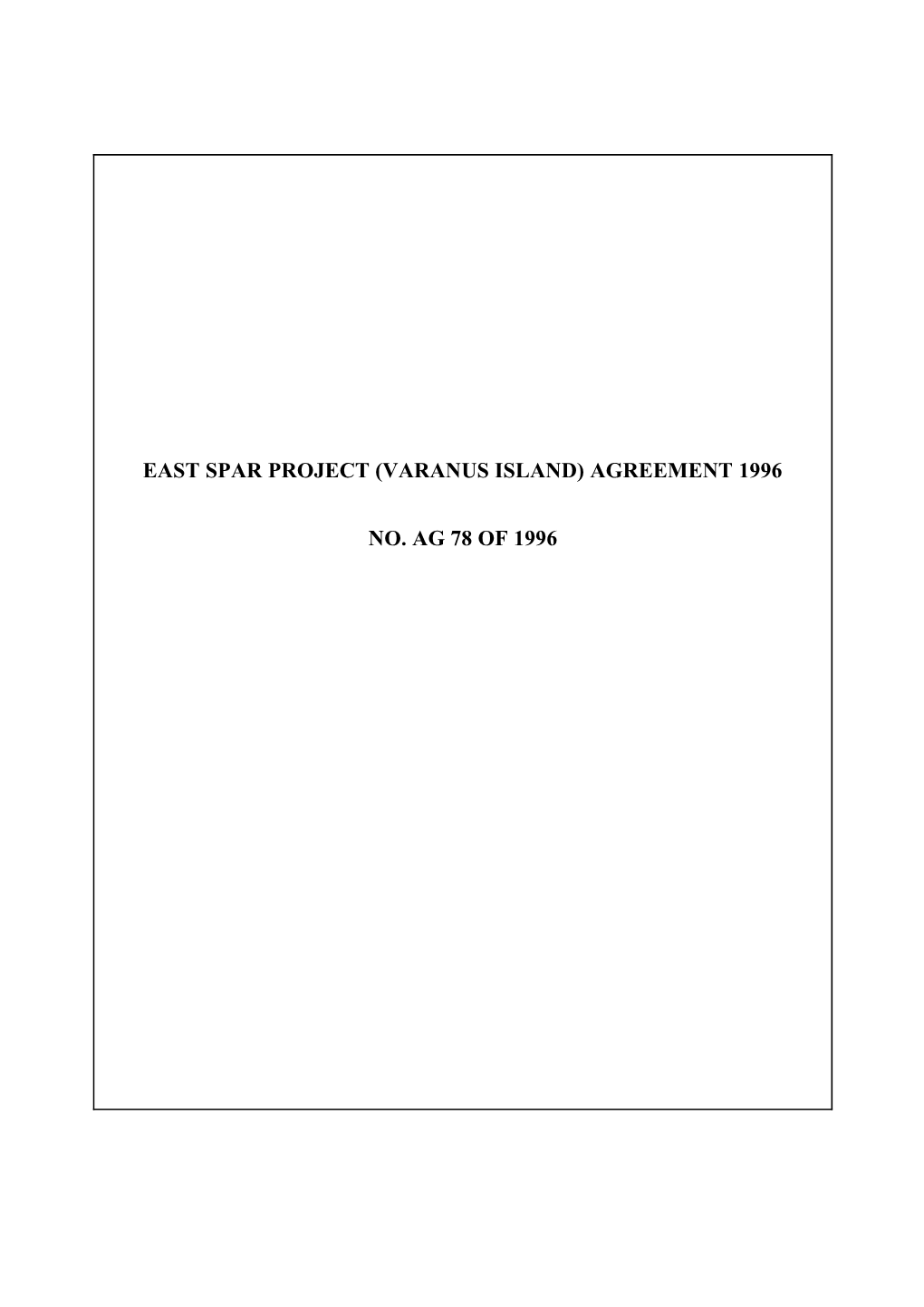 East Spar Project (Varanus Island) Agreement 1996