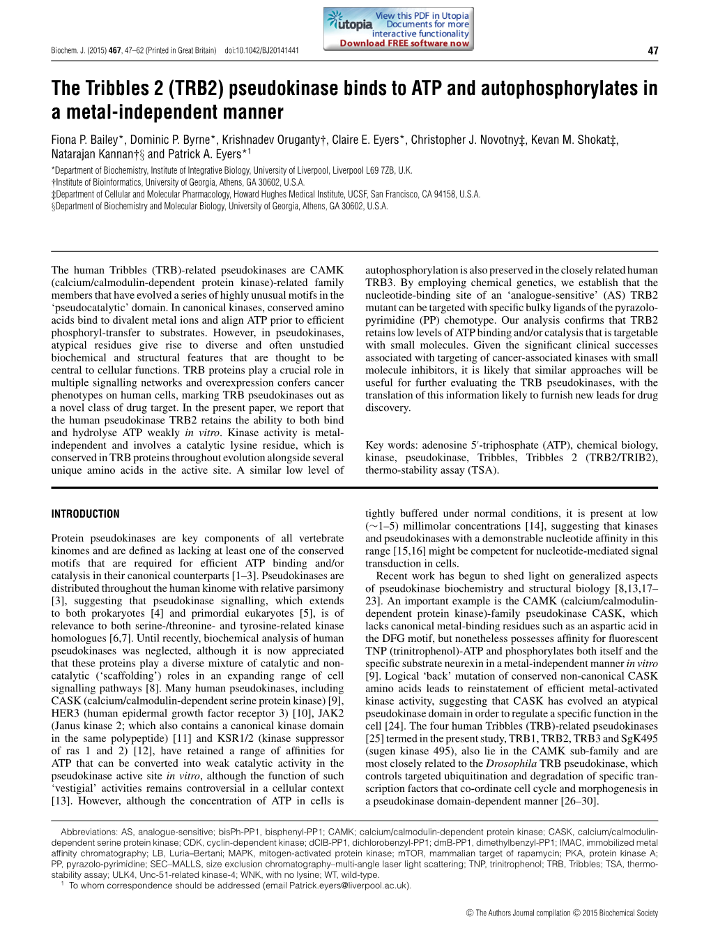 The Tribbles 2 (TRB2) Pseudokinase Binds to ATP and Autophosphorylates in a Metal-Independent Manner Fiona P