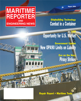 MARITIME REPORTER and Shipbuilding Technology ENGINEERING NEWS Combat in a Container LNG Opportunity for U.S