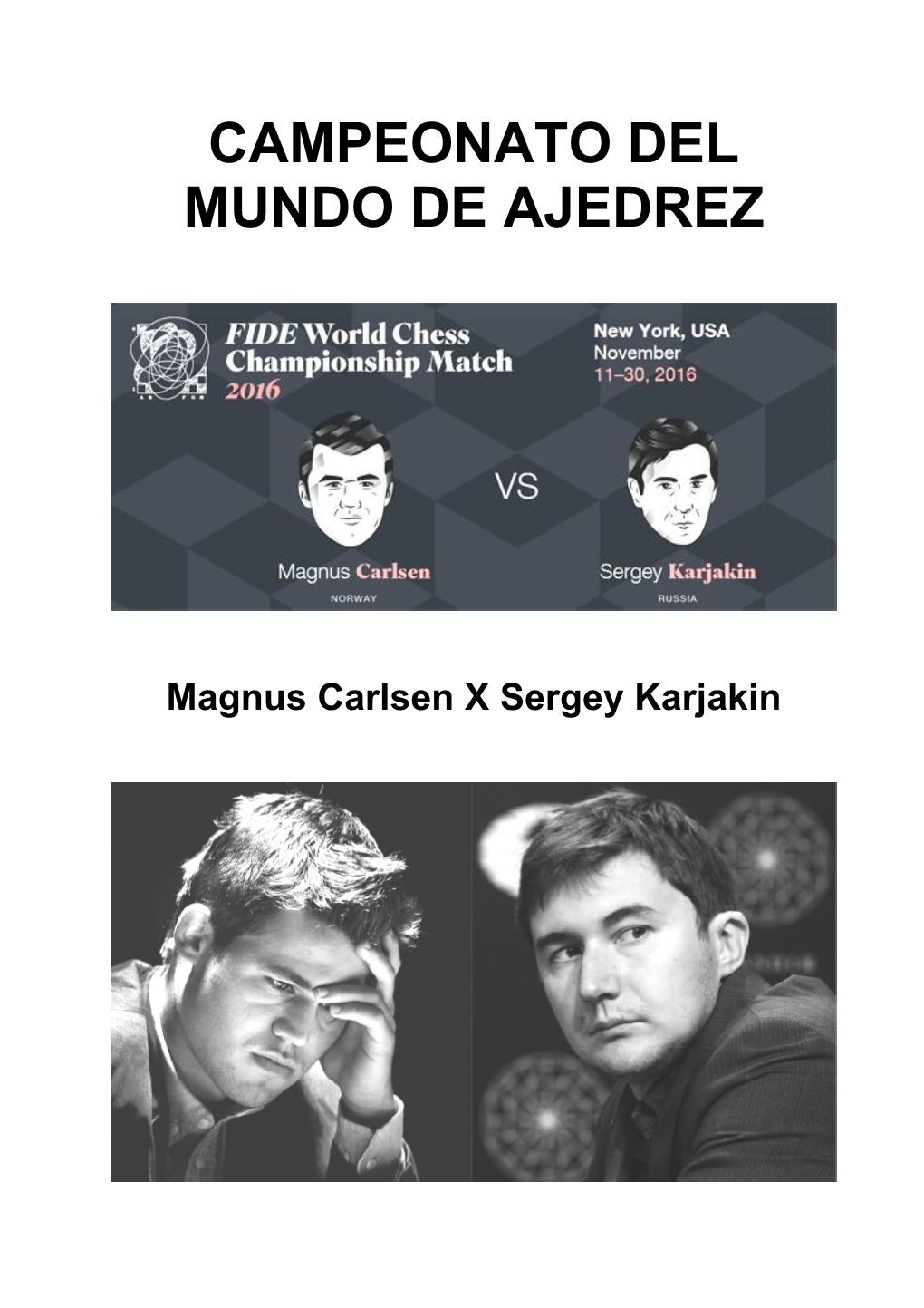 Carlsen O Karjakin?