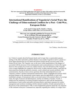 International Ramifications of Yugoslavia's Serial Wars: the Challenge of Ethno-National Conflicts for a Post - Cold-War, European Order
