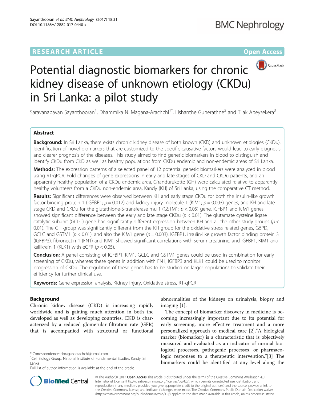 Potential Diagnostic Biomarkers for Chronic Kidney Disease of Unknown Etiology (Ckdu) in Sri Lanka: a Pilot Study Saravanabavan Sayanthooran1, Dhammika N