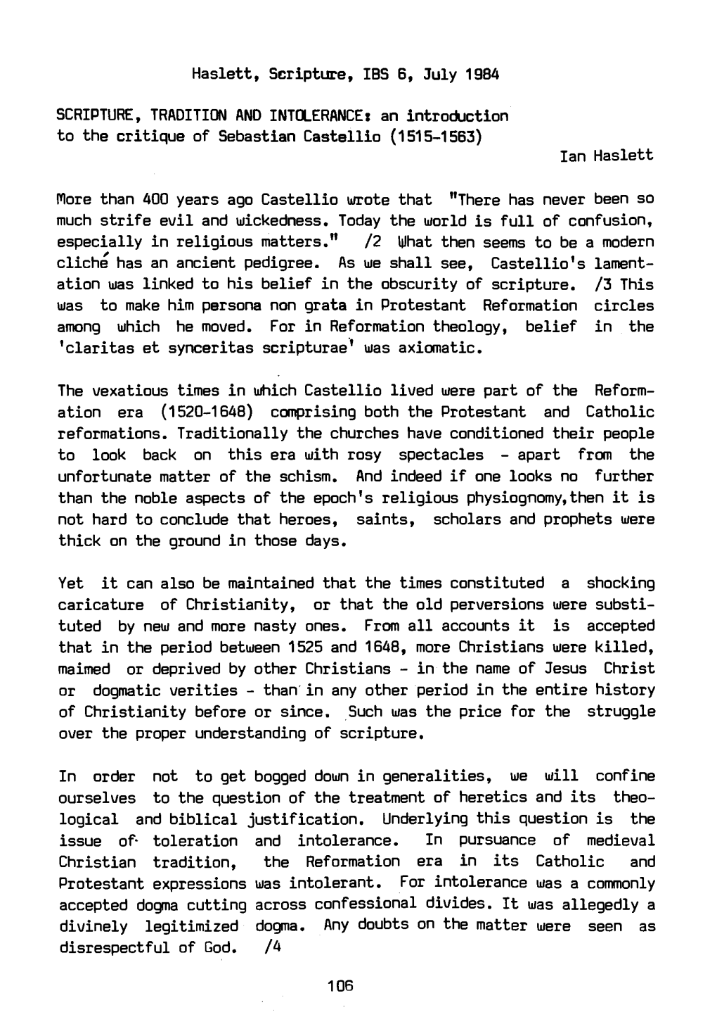 Ian Haslett, "Scripture, Tradition and Intolerance: an Introduction to the Critique of Sebastian Castellio (1515-1563