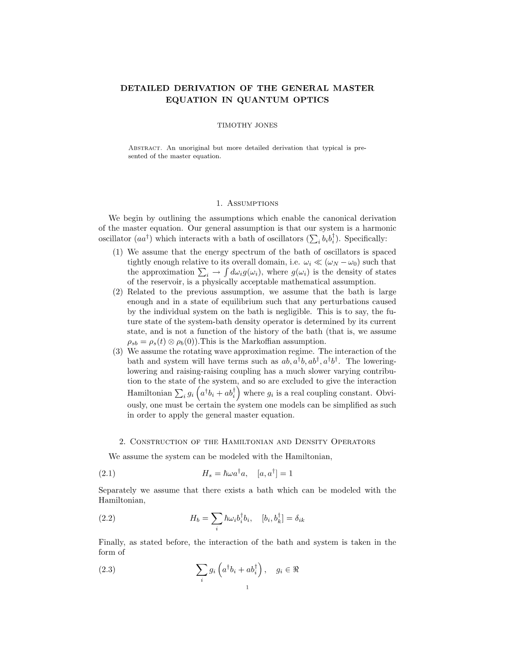 Detailed Derivation of the General Master Equation in Quantum Optics