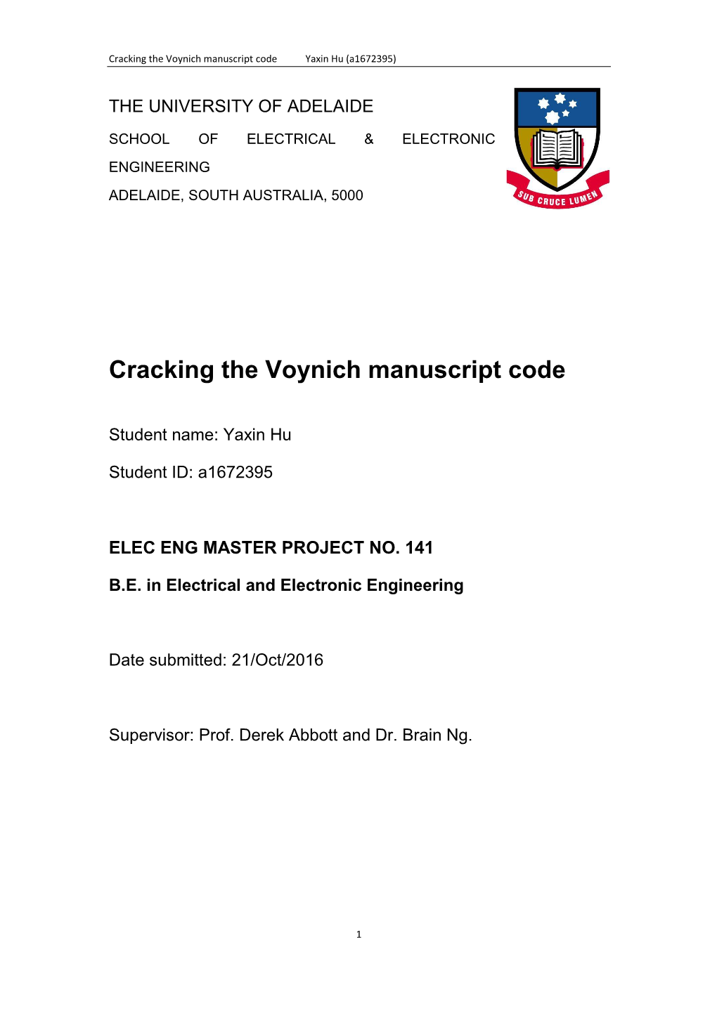Cracking the Voynich Manuscript Code Yaxin Hu (A1672395)
