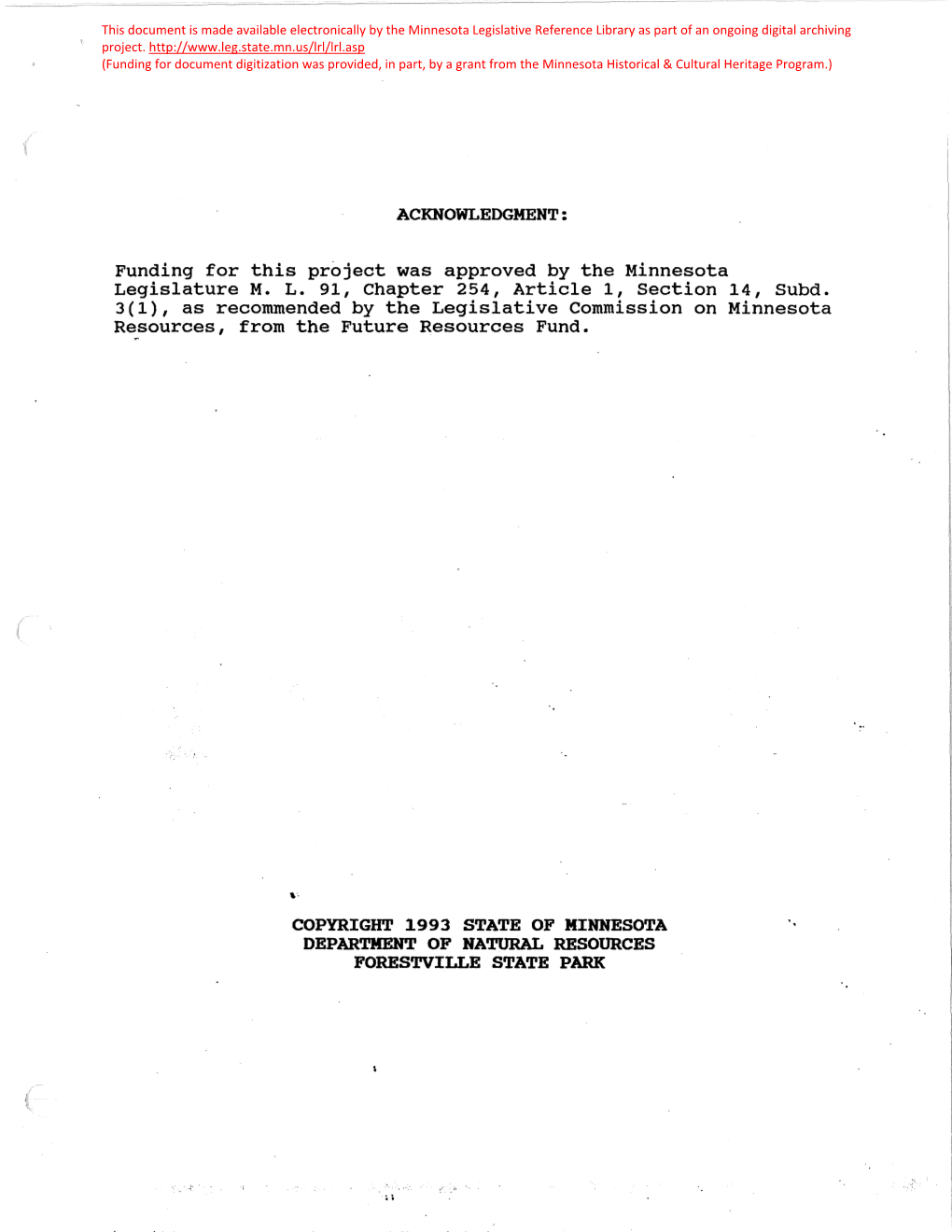 ACKNOWLEDGMENT: Funding for This Project Was Approved by the Minnesota Legislature M. L. 91, Chapter 254, Article 1, Section