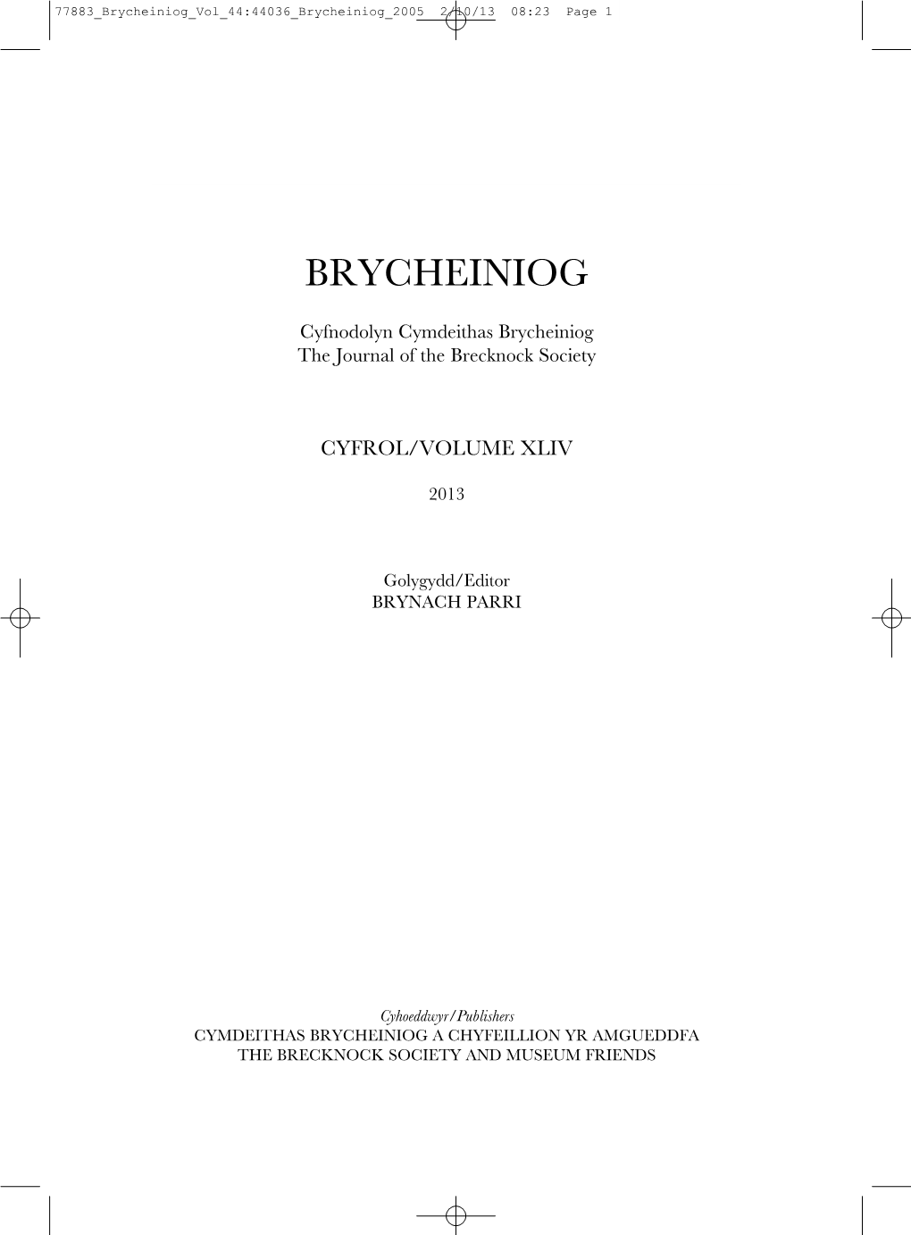 Brycheiniog Vol 44:44036 Brycheiniog 2005 2/10/13 08:23 Page 1