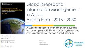 Global Geospatial Information Management in Africa Action Plan 2016 - 2030