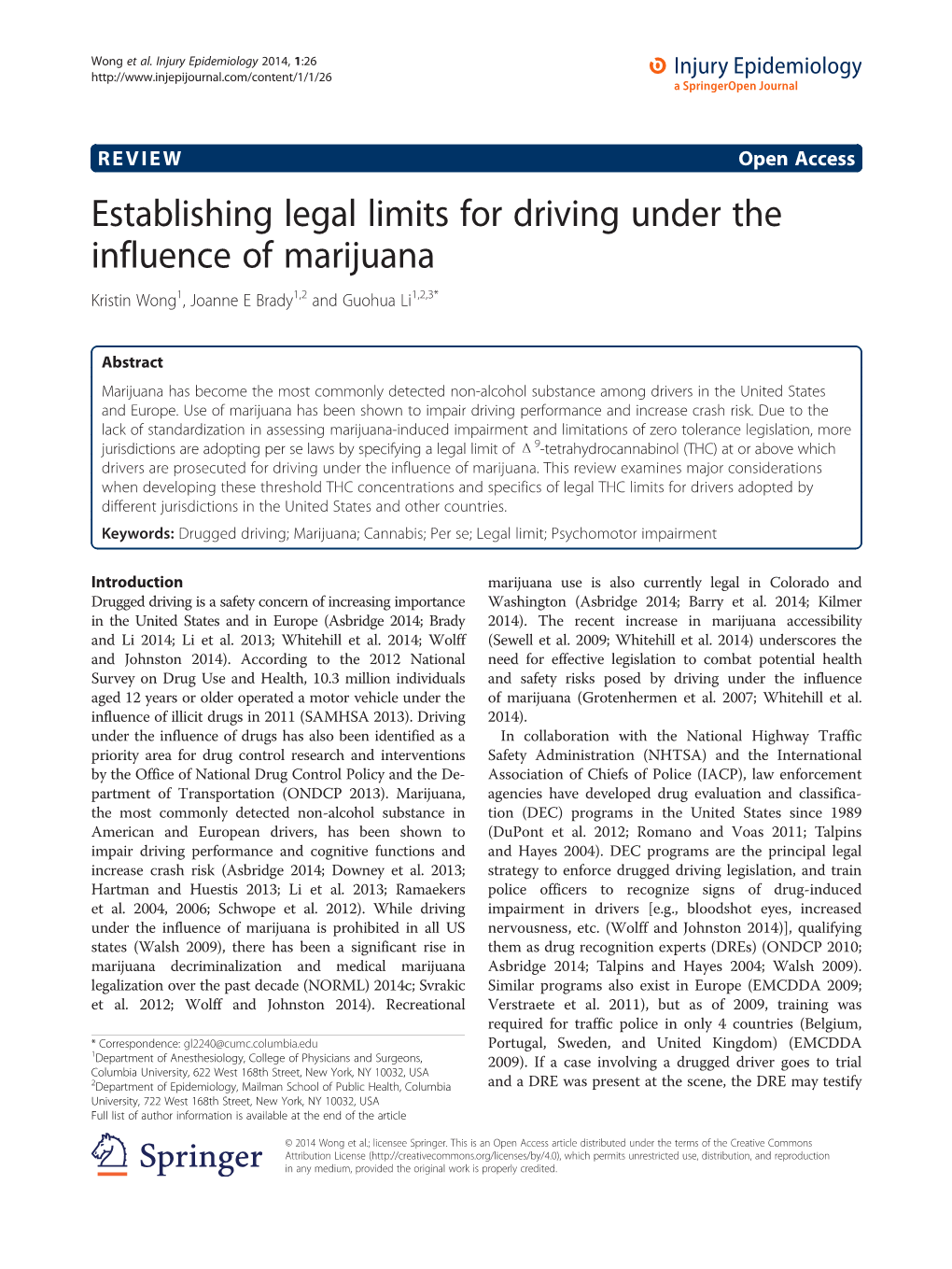 Establishing Legal Limits for Driving Under the Influence of Marijuana Kristin Wong1, Joanne E Brady1,2 and Guohua Li1,2,3*