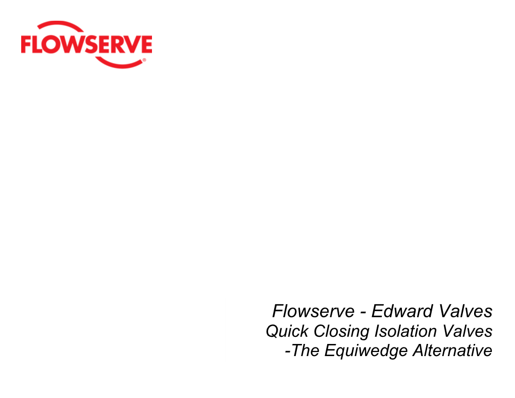 Edward Valves: Quick-Closing Isolation Valves