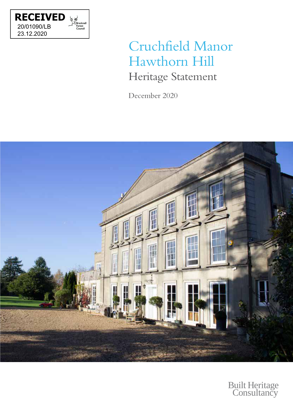 Cruchfield Manor Hawthorn Hill Heritage Statement