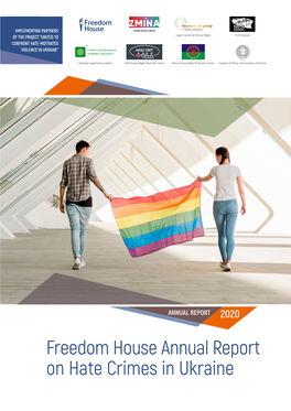 Freedom House Annual Report on Hate Crimes in Ukraine