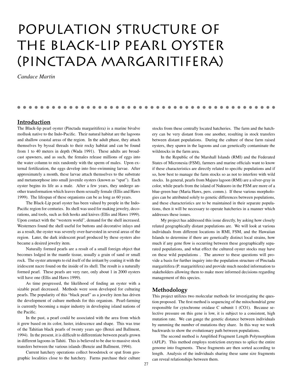 POPULATION STRUCTURE of the BLACK-LIP PEARL OYSTER (PINCTADA MARGARITIFERA) Candace Martin