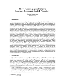 Language Games and Swedish Phonology*