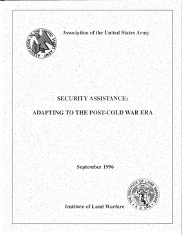 Security Assistance: Adapting to the Post-Cold War Era