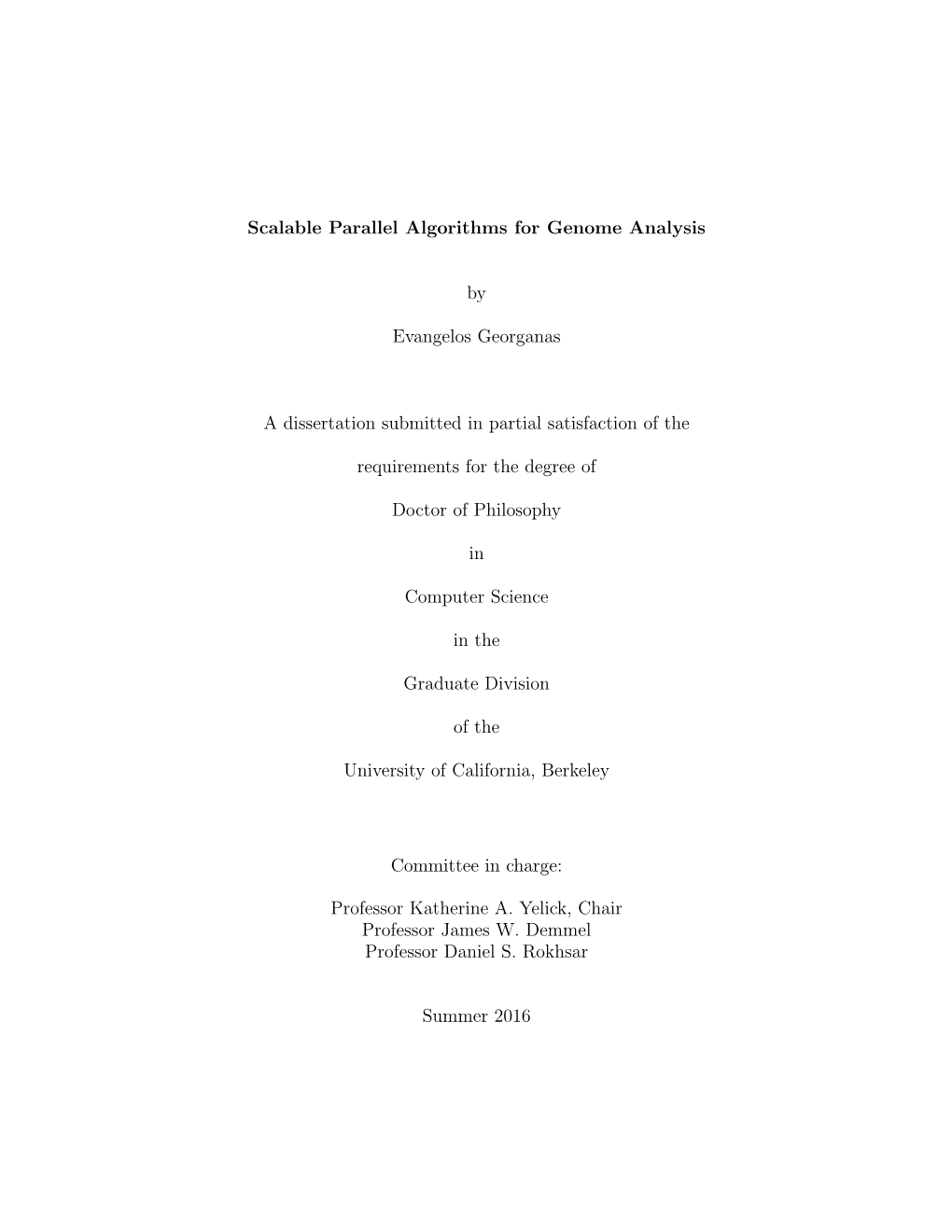 Scalable Parallel Algorithms for Genome Analysis by Evangelos Georganas a Dissertation Submitted in Partial Satisfaction Of