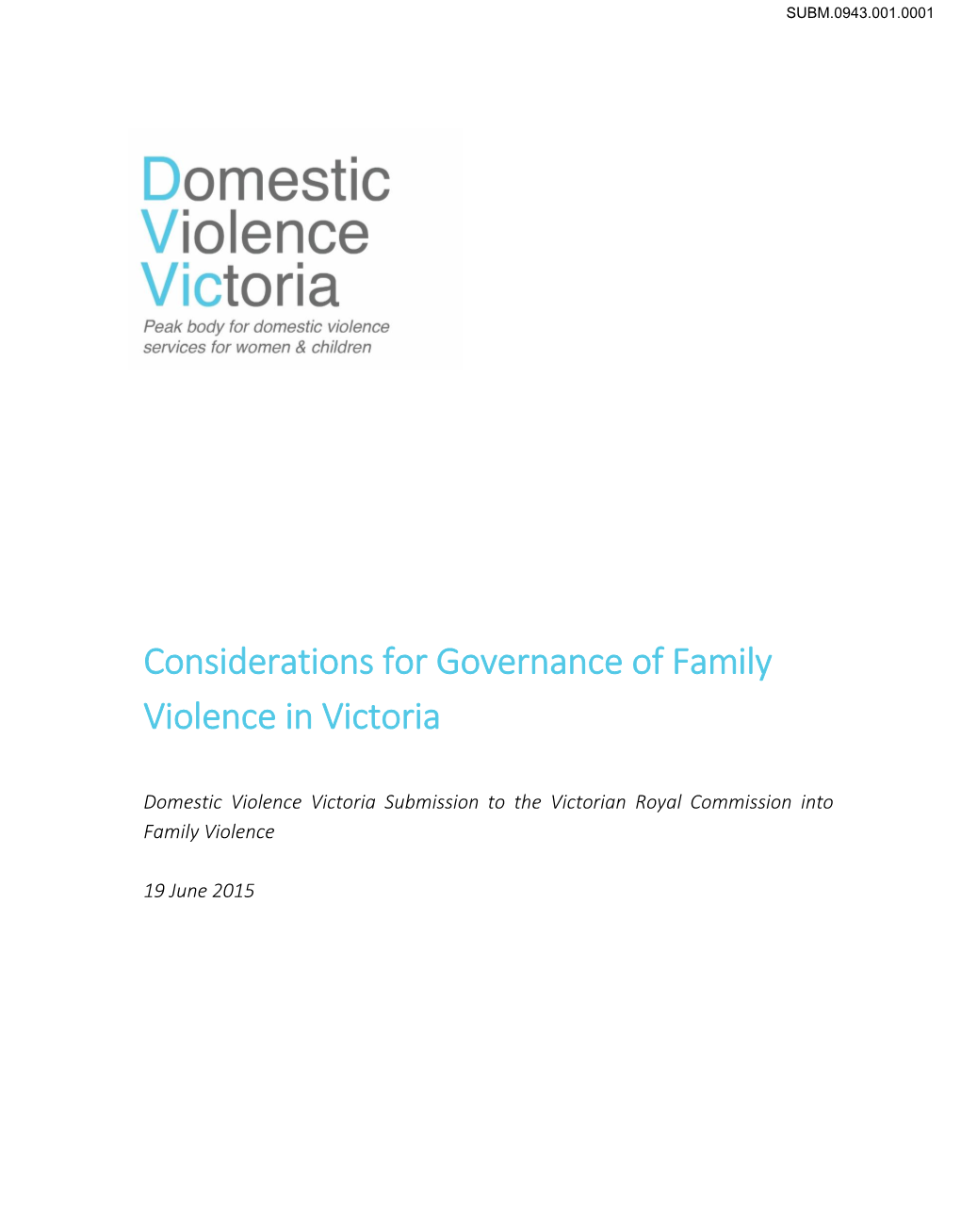 Domestic Violence Victoria Submission to the Victorian Royal Commission Into Family Violence