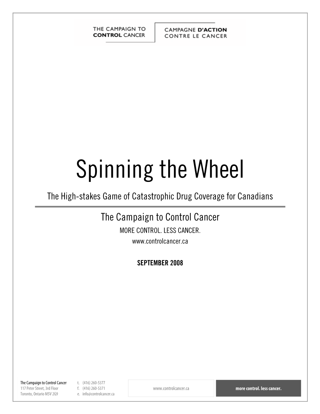 Spinning the Wheel the High-Stakes Game of Catastrophic Drug Coverage for Canadians