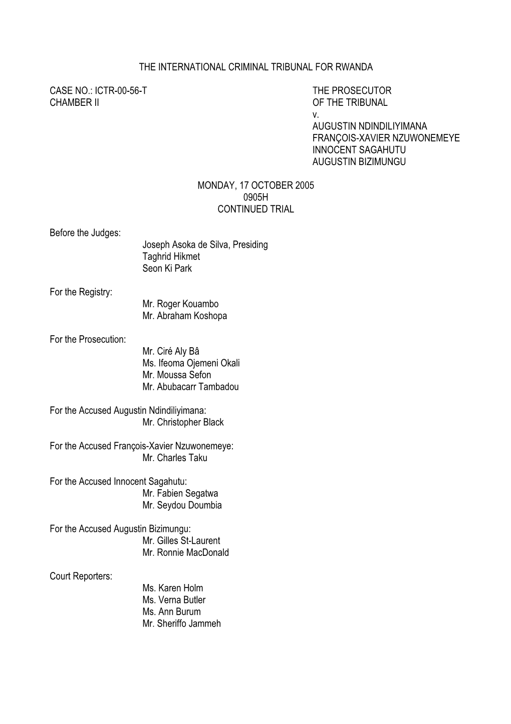 THE INTERNATIONAL CRIMINAL TRIBUNAL for RWANDA CASE NO.: ICTR-00-56-T the PROSECUTOR CHAMBER II of the TRIBUNAL V. AUGUSTIN NDIN