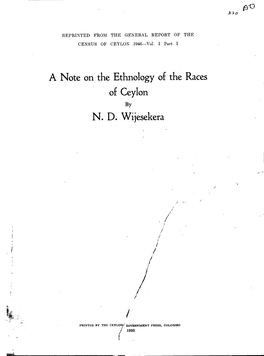 A Note on the Ethnology of the Races of Ceylon N. D. Wijesekera