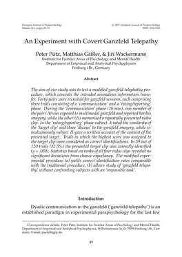 An Experiment with Covert Ganzfeld Telepathy