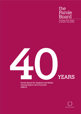 Parole Board Annual Report 2006 – 07 3 Chairman’S Foreword