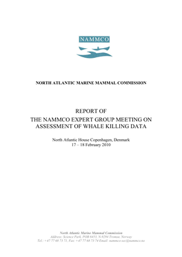 Expert Group on Assessing Whale Killing Data 28. May 2010