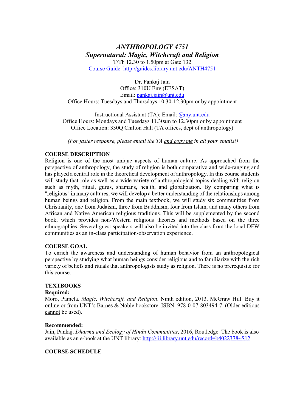 ANTHROPOLOGY 4751 Supernatural: Magic, Witchcraft and Religion T/Th 12.30 to 1.50Pm at Gate 132 Course Guide
